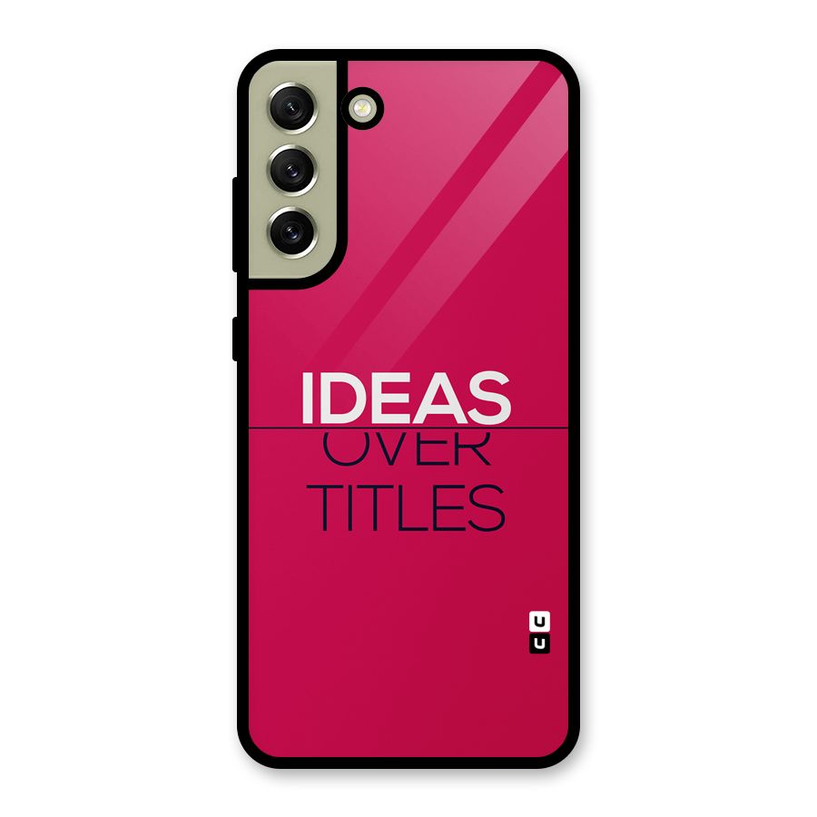 Ideas Over Titles Metal Back Case for Galaxy S21 FE 5G (2023)