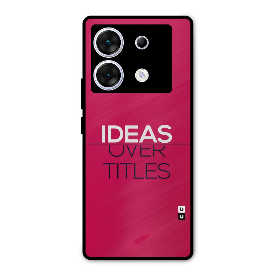 Ideas Over Titles Metal Back Case for Infinix Zero 30 5G