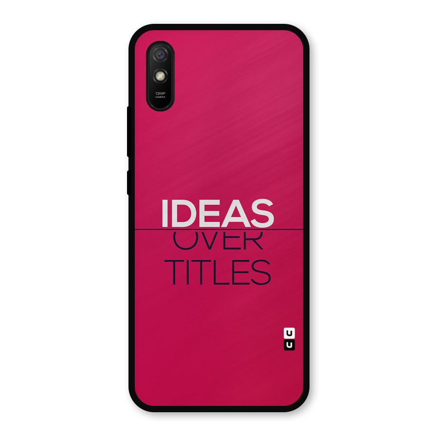 Ideas Over Titles Metal Back Case for Redmi 9i