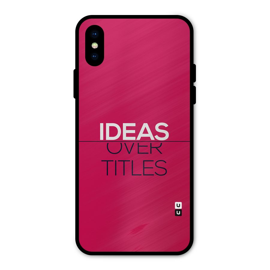 Ideas Over Titles Metal Back Case for iPhone XS