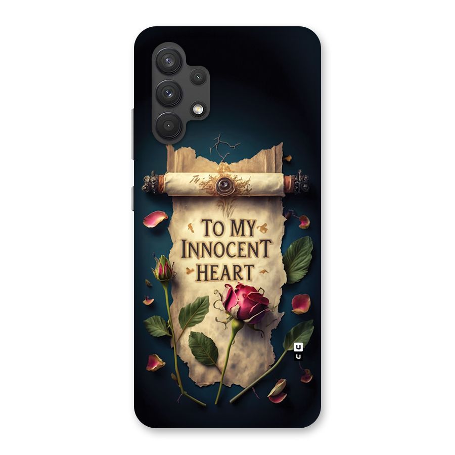 Innocence Of Heart Back Case for Galaxy A32