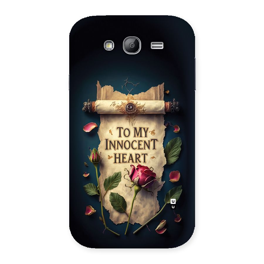Innocence Of Heart Back Case for Galaxy Grand