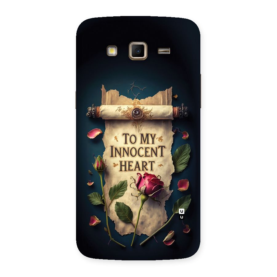 Innocence Of Heart Back Case for Galaxy Grand 2