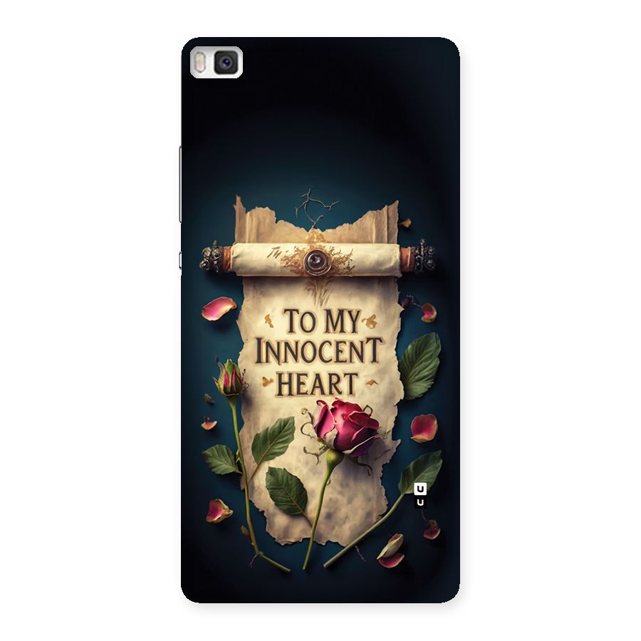 Innocence Of Heart Back Case for Huawei P8