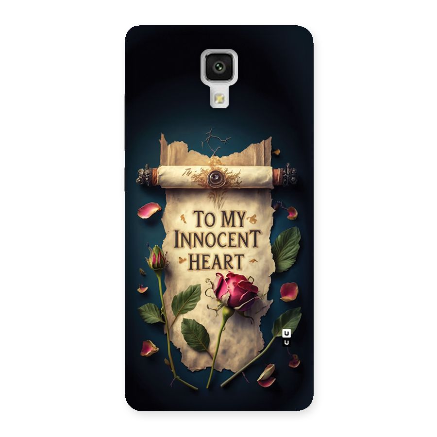 Innocence Of Heart Back Case for Mi4