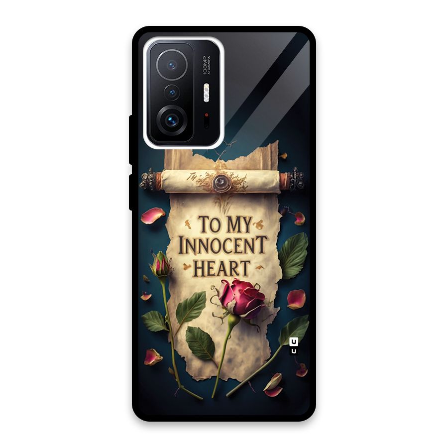 Innocence Of Heart Glass Back Case for Xiaomi 11T Pro