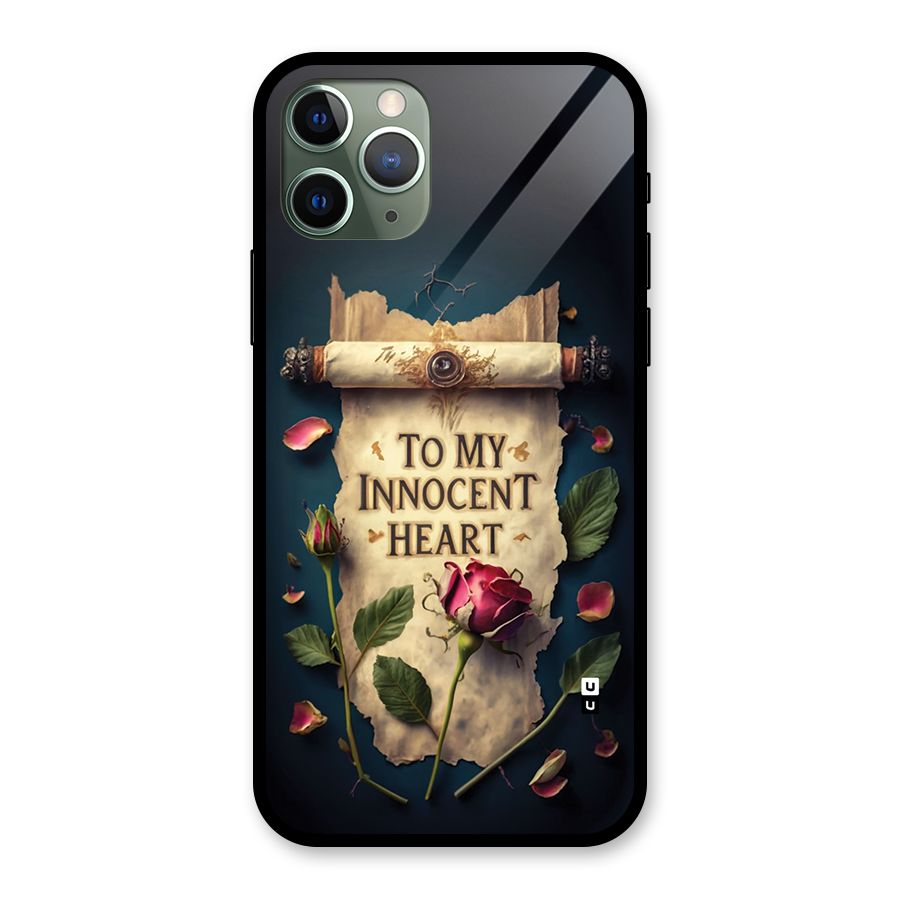 Innocence Of Heart Glass Back Case for iPhone 11 Pro