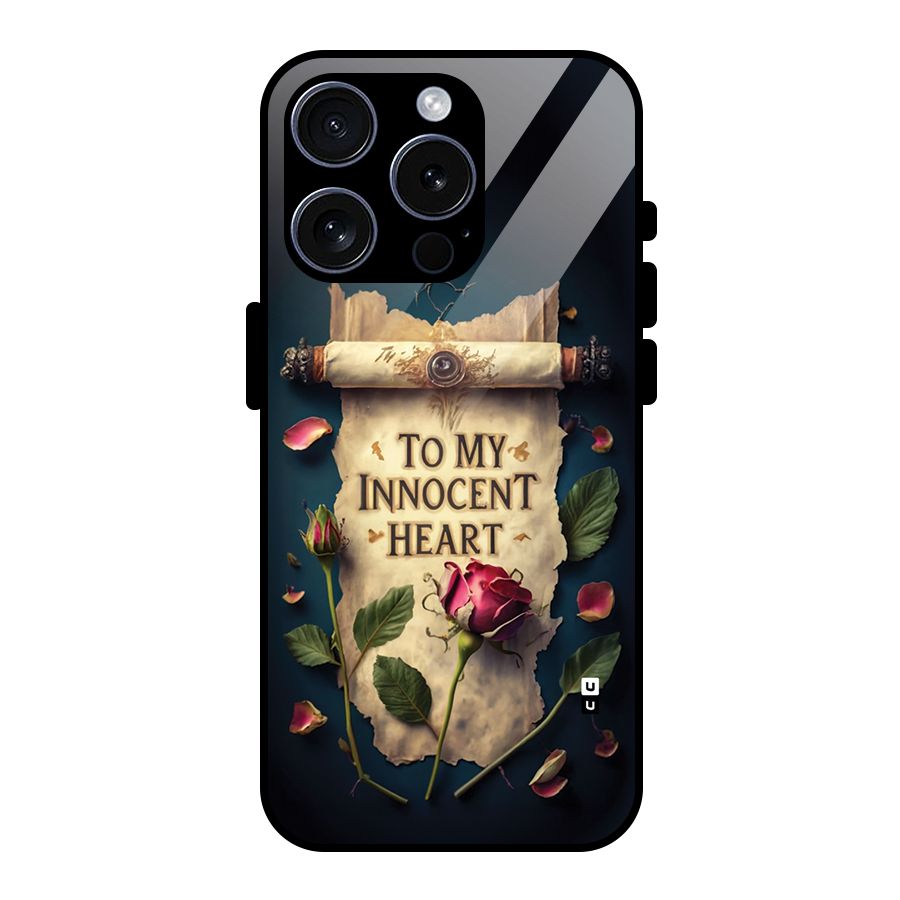 Innocence Of Heart Glass Back Case for iPhone 15 Pro