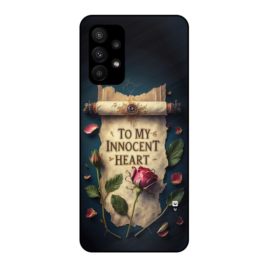 Innocence Of Heart Metal Back Case for Galaxy A23