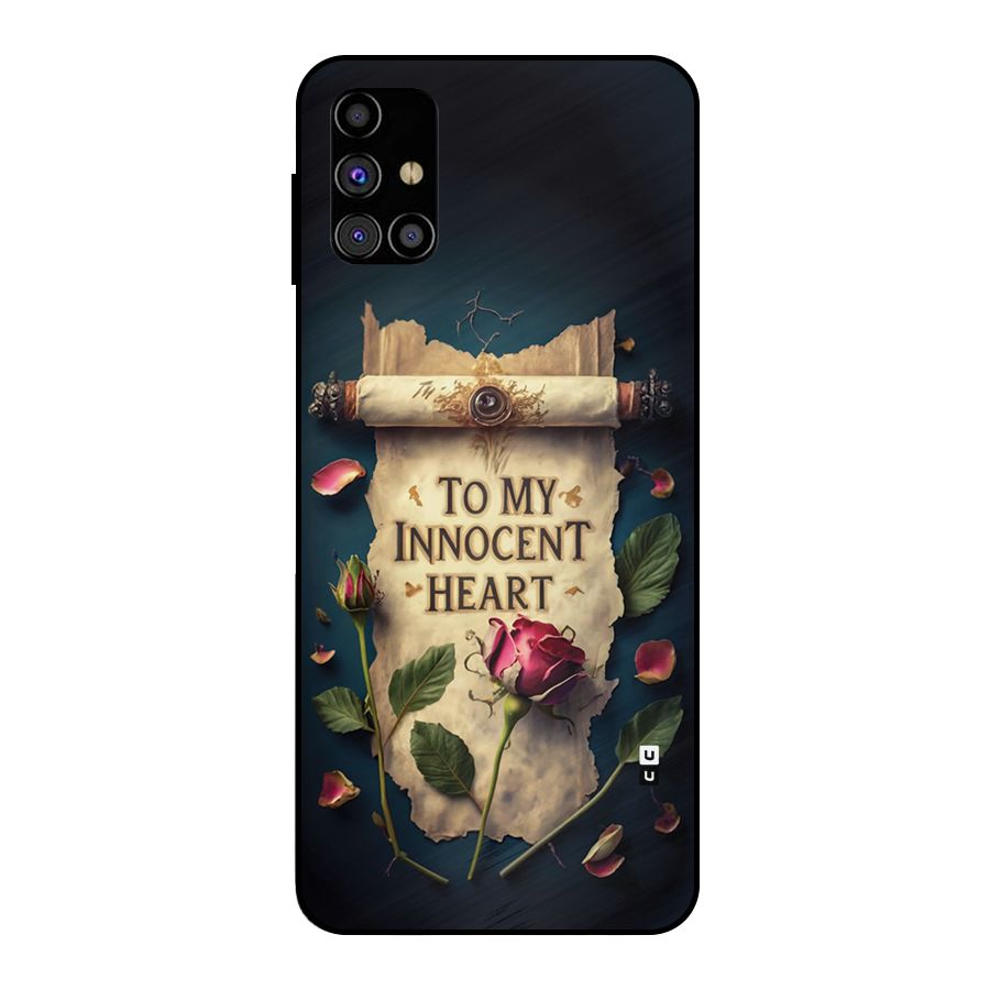 Innocence Of Heart Metal Back Case for Galaxy M31s