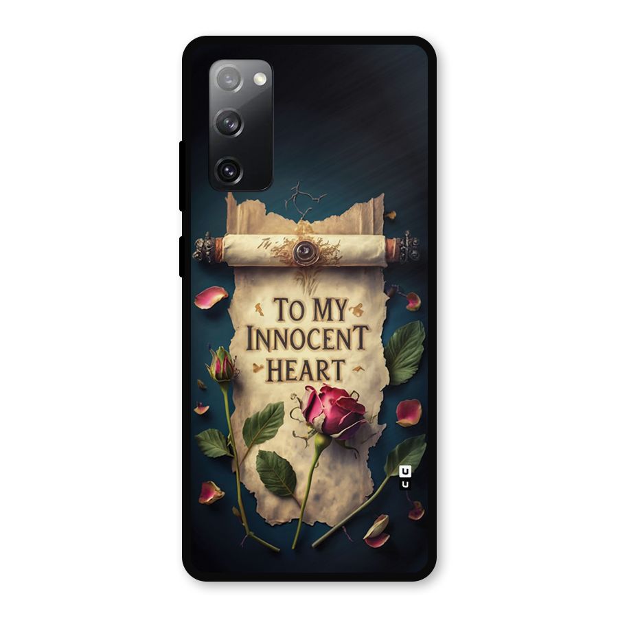 Innocence Of Heart Metal Back Case for Galaxy S20 FE
