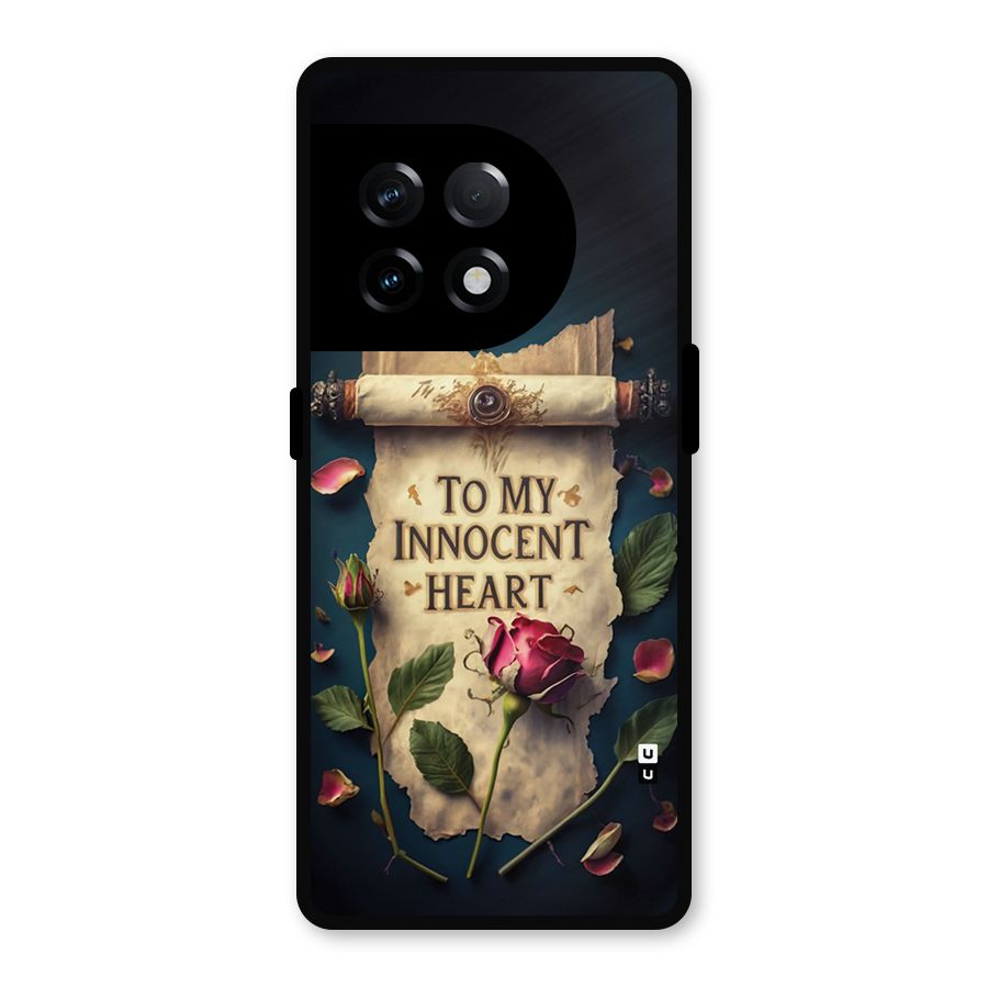 Innocence Of Heart Metal Back Case for OnePlus 11R