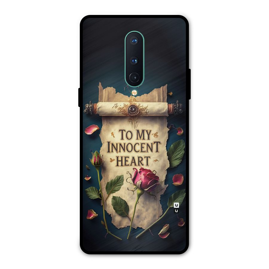 Innocence Of Heart Metal Back Case for OnePlus 8