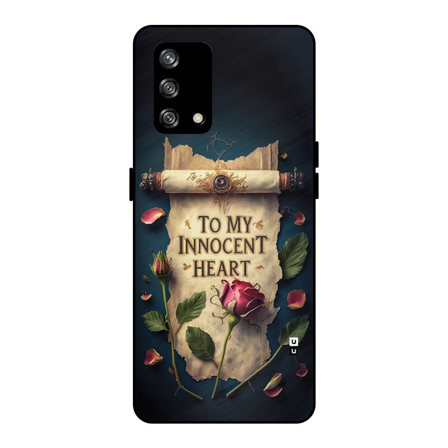 Innocence Of Heart Metal Back Case for Oppo F19s