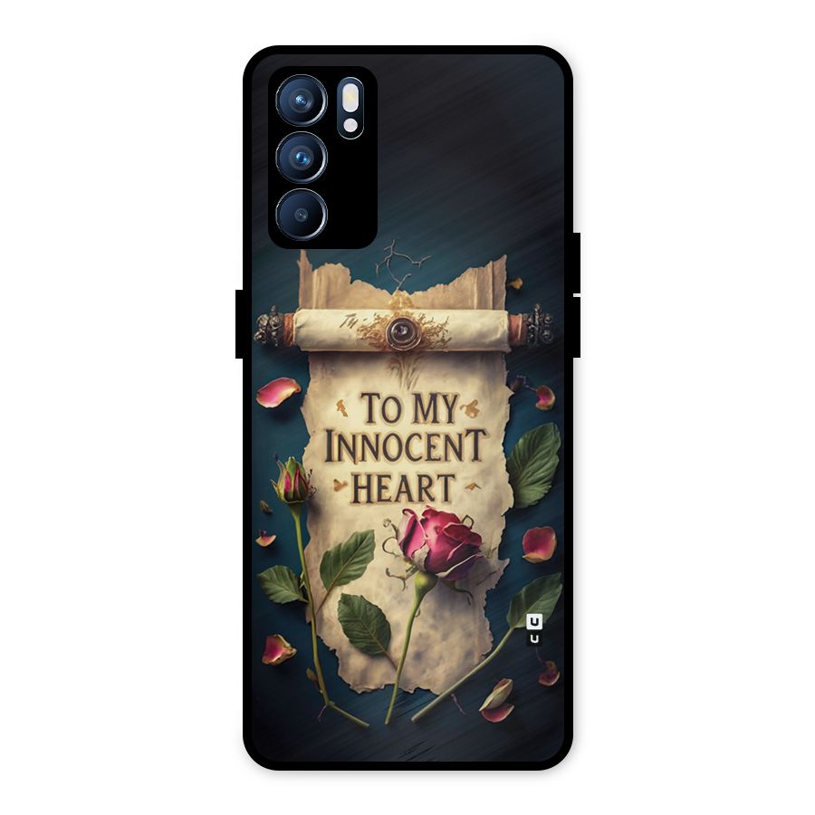 Innocence Of Heart Metal Back Case for Oppo Reno6 5G