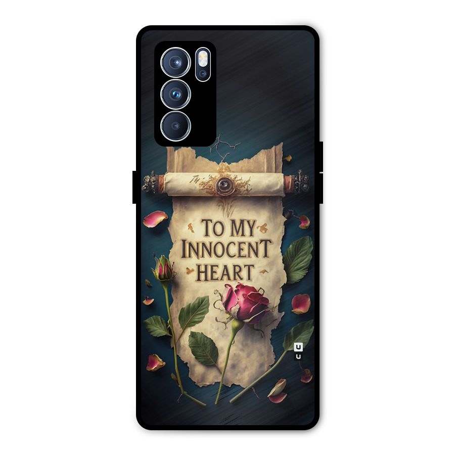 Innocence Of Heart Metal Back Case for Oppo Reno6 Pro 5G