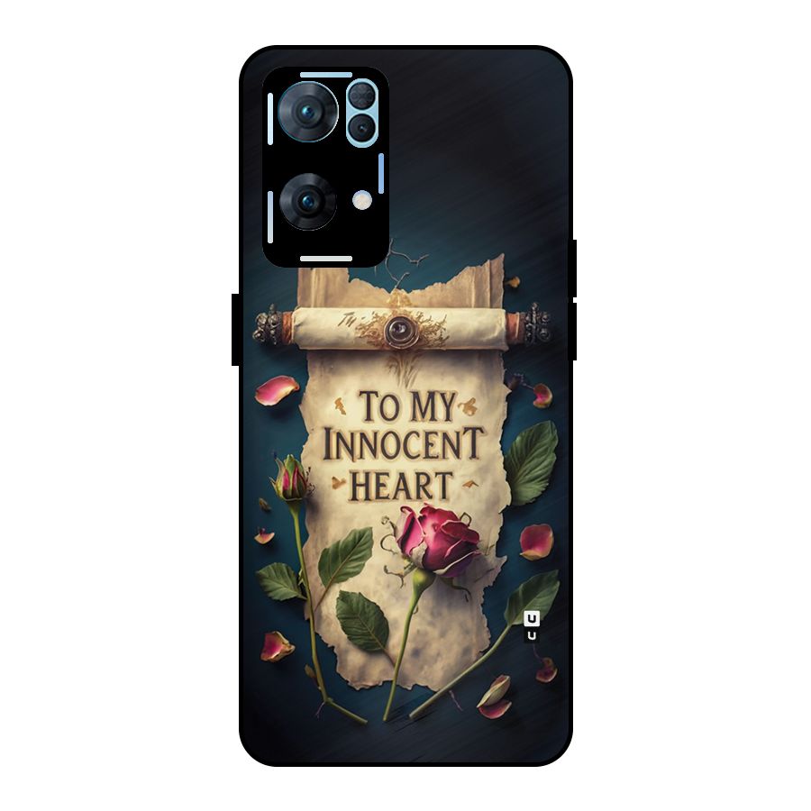 Innocence Of Heart Metal Back Case for Oppo Reno7 Pro 5G