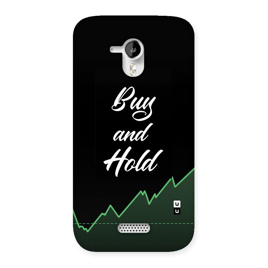 Investors Quote Buy and Hold Back Case for Micromax Canvas HD A116