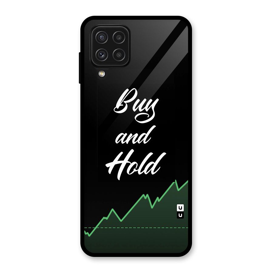 Investors Quote Buy and Hold Glass Back Case for Galaxy A22 4G