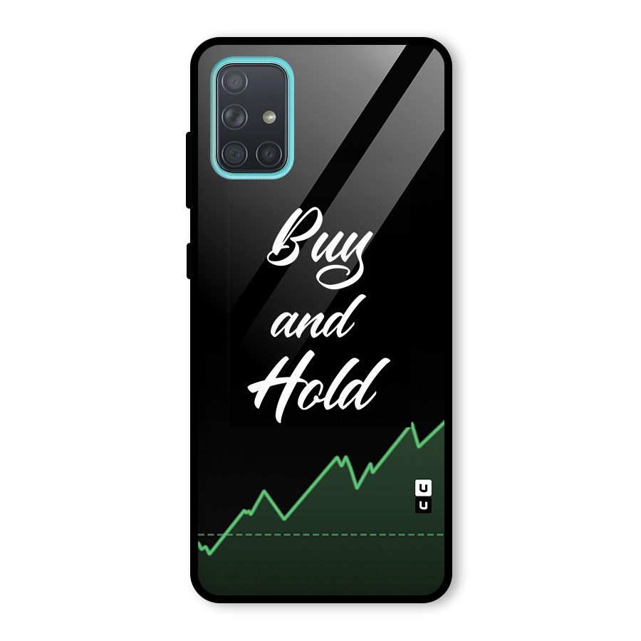 Investors Quote Buy and Hold Glass Back Case for Galaxy A71