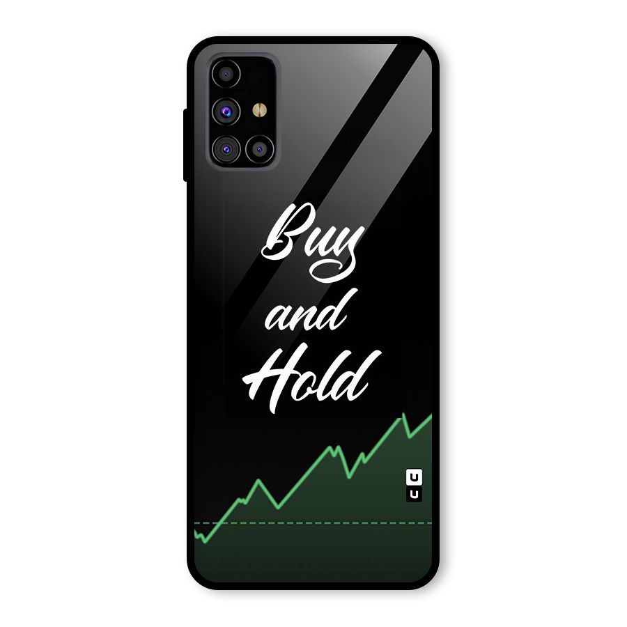 Investors Quote Buy and Hold Glass Back Case for Galaxy M31s
