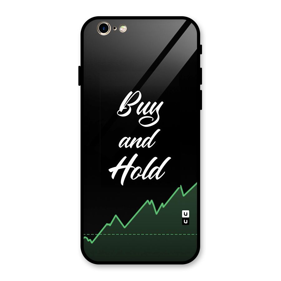 Investors Quote Buy and Hold Glass Back Case for iPhone 6 6S