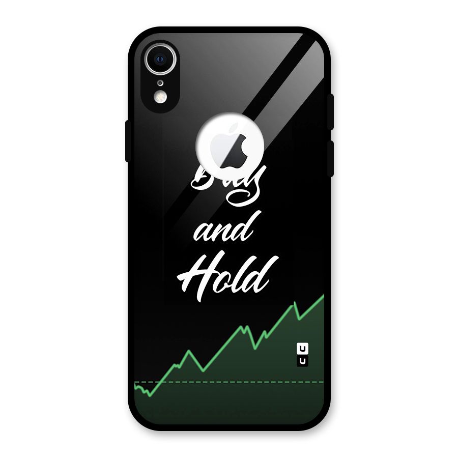 Investors Quote Buy and Hold Glass Back Case for iPhone XR Logo Cut