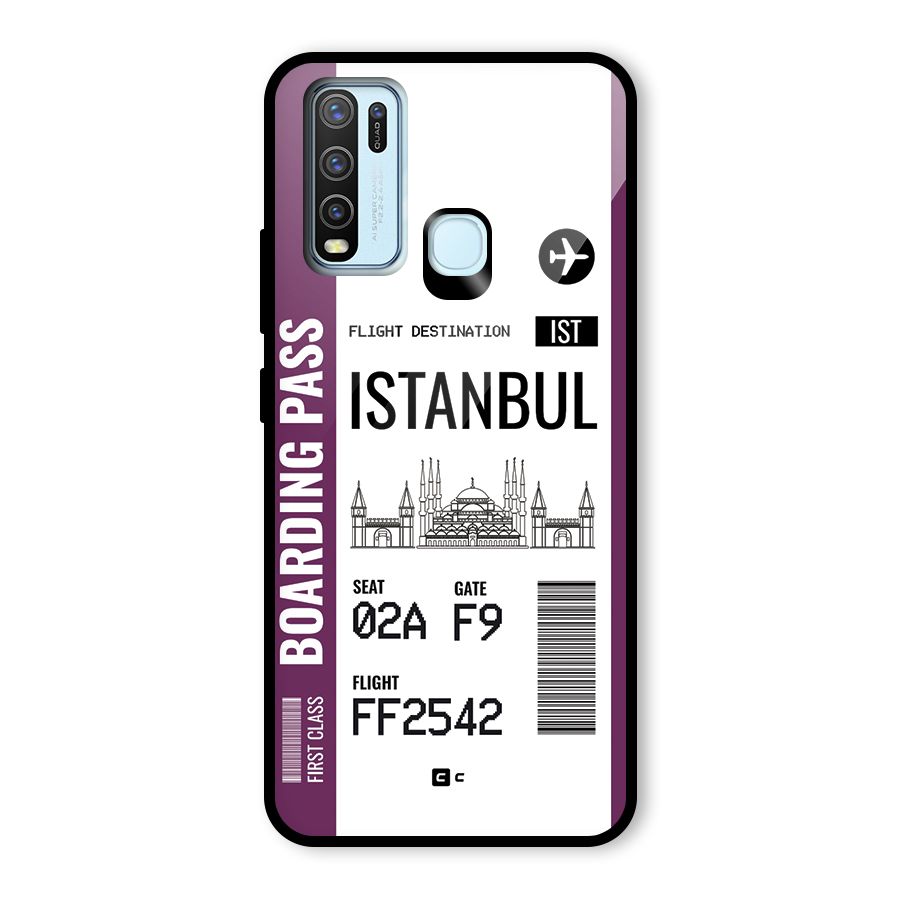 Istanbul Boarding Pass Glass Back Case for Vivo Y30