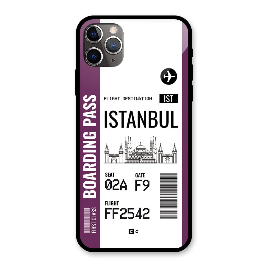 Istanbul Boarding Pass Glass Back Case for iPhone 11 Pro Max
