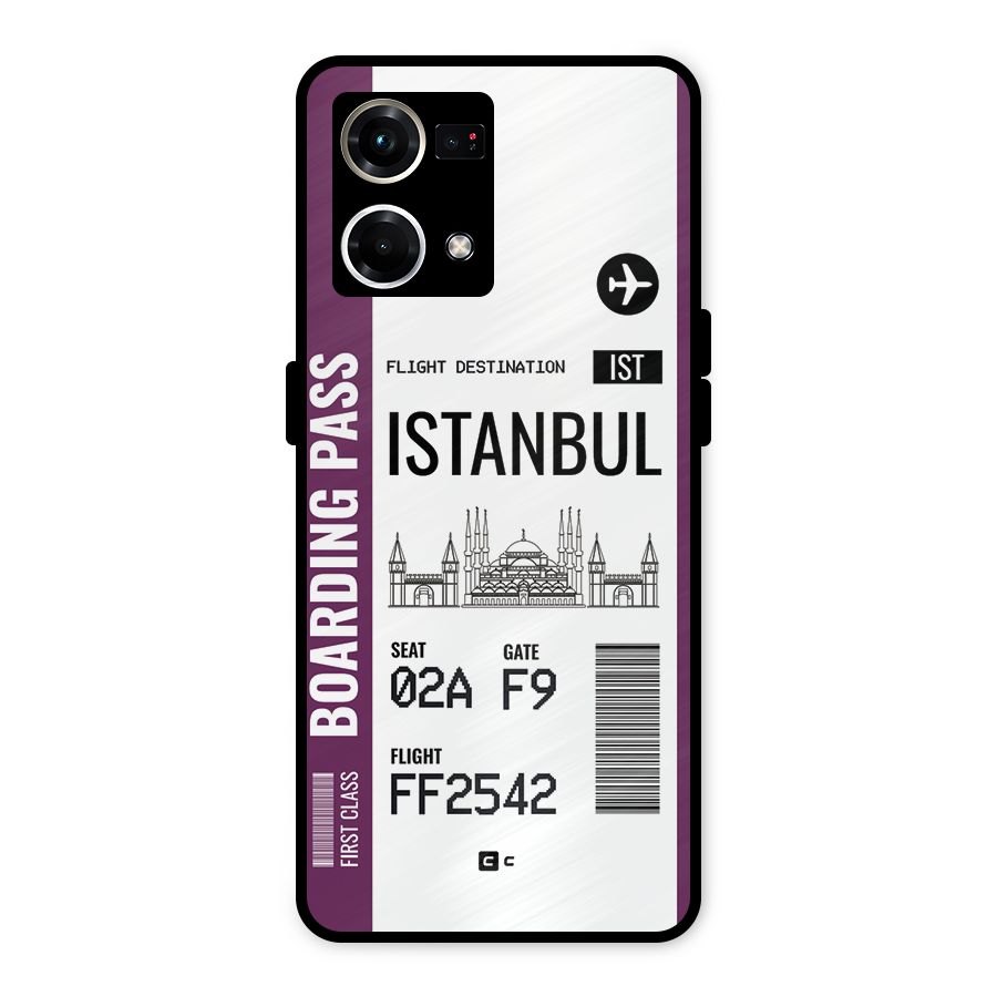 Istanbul Boarding Pass Metal Back Case for Oppo F21 Pro 4G