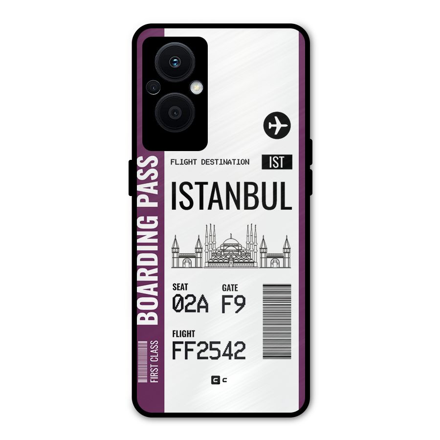 Istanbul Boarding Pass Metal Back Case for Oppo F21 Pro 5G