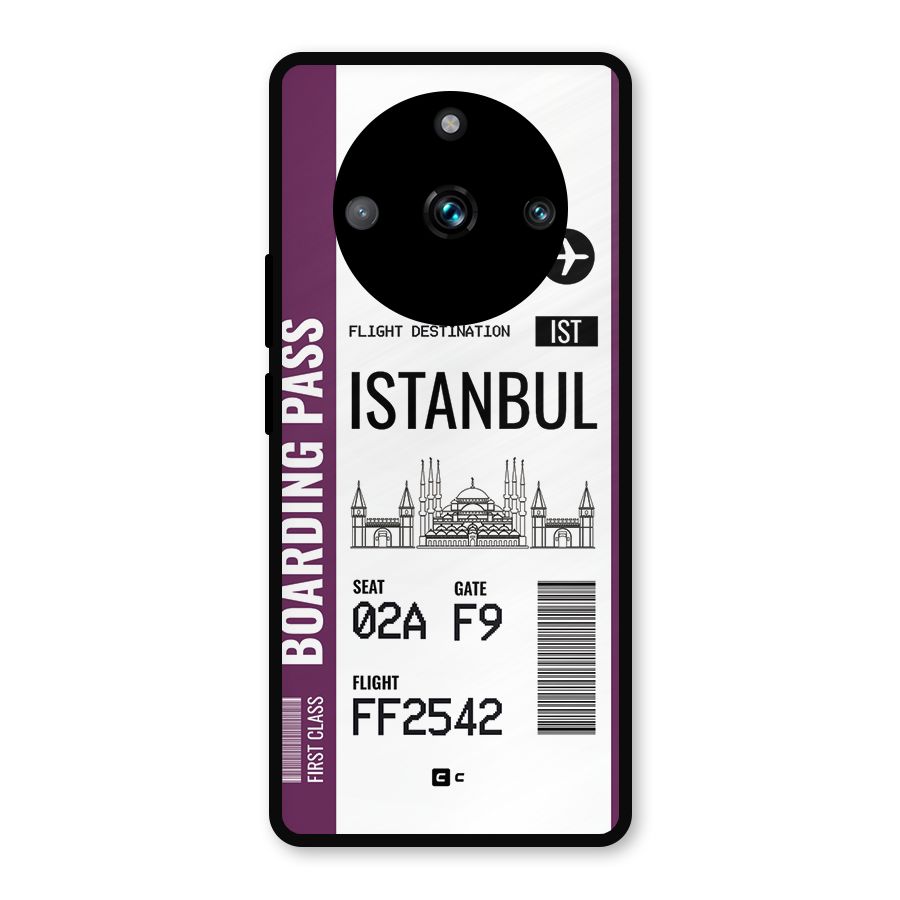Istanbul Boarding Pass Metal Back Case for Realme 11 Pro Plus