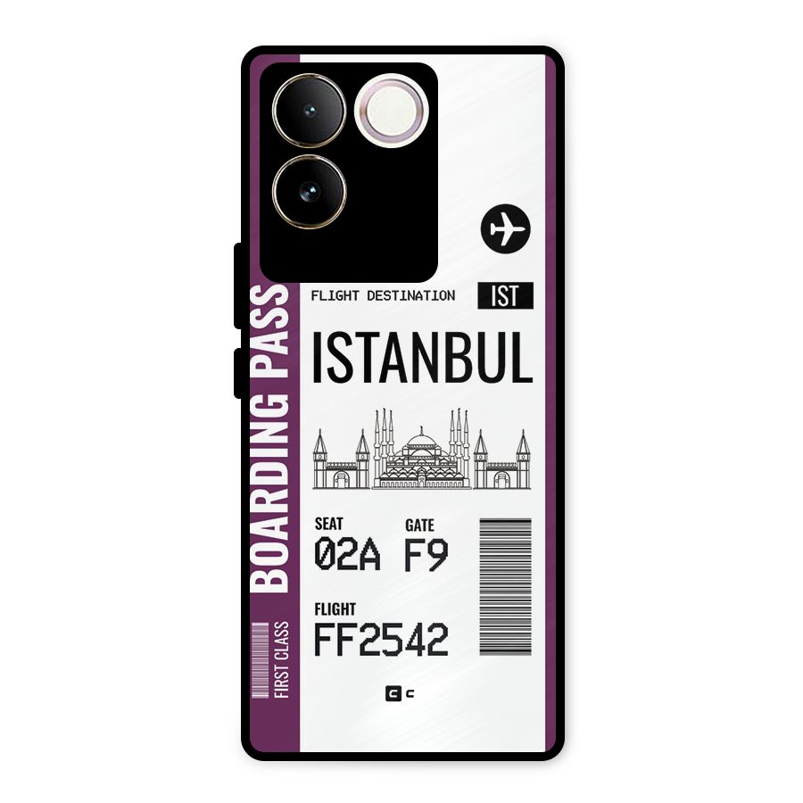 Istanbul Boarding Pass Metal Back Case for Vivo T2 Pro