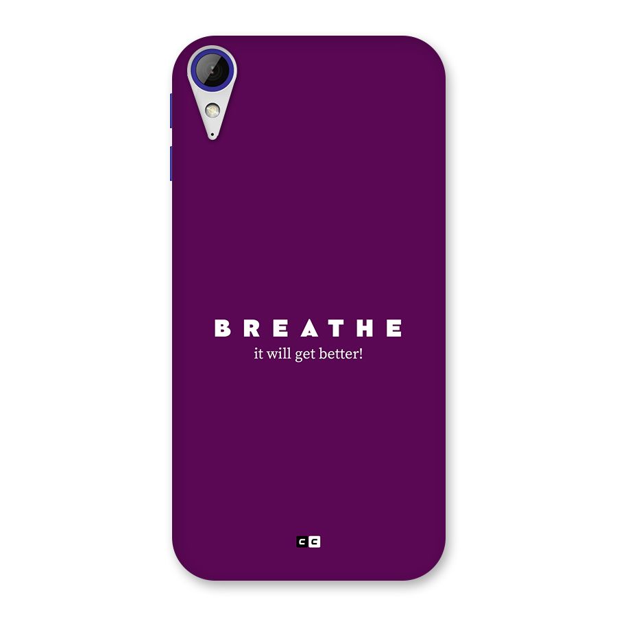 It Will Get Better Back Case for Desire 830