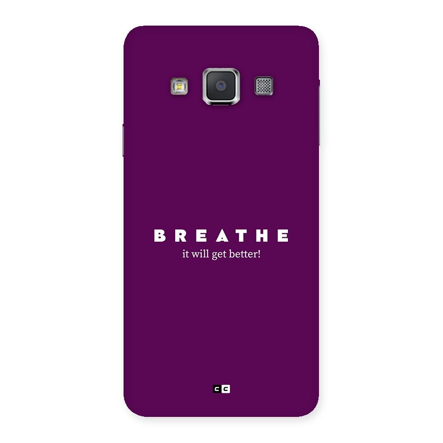 It Will Get Better Back Case for Galaxy A3