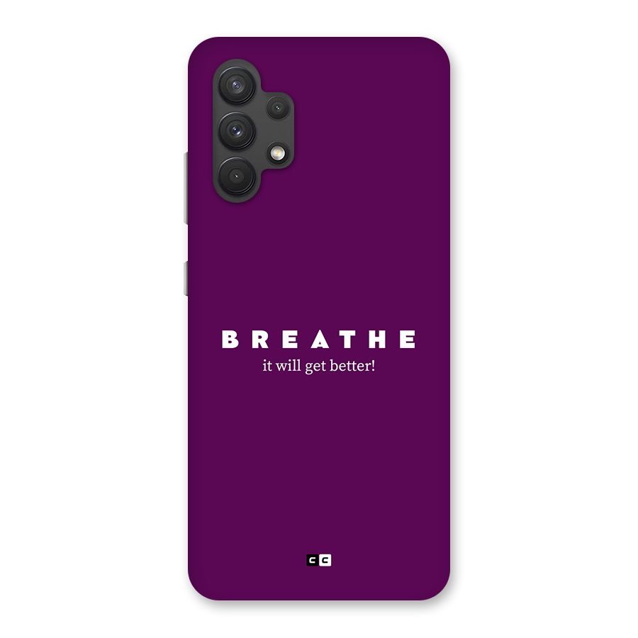 It Will Get Better Back Case for Galaxy A32