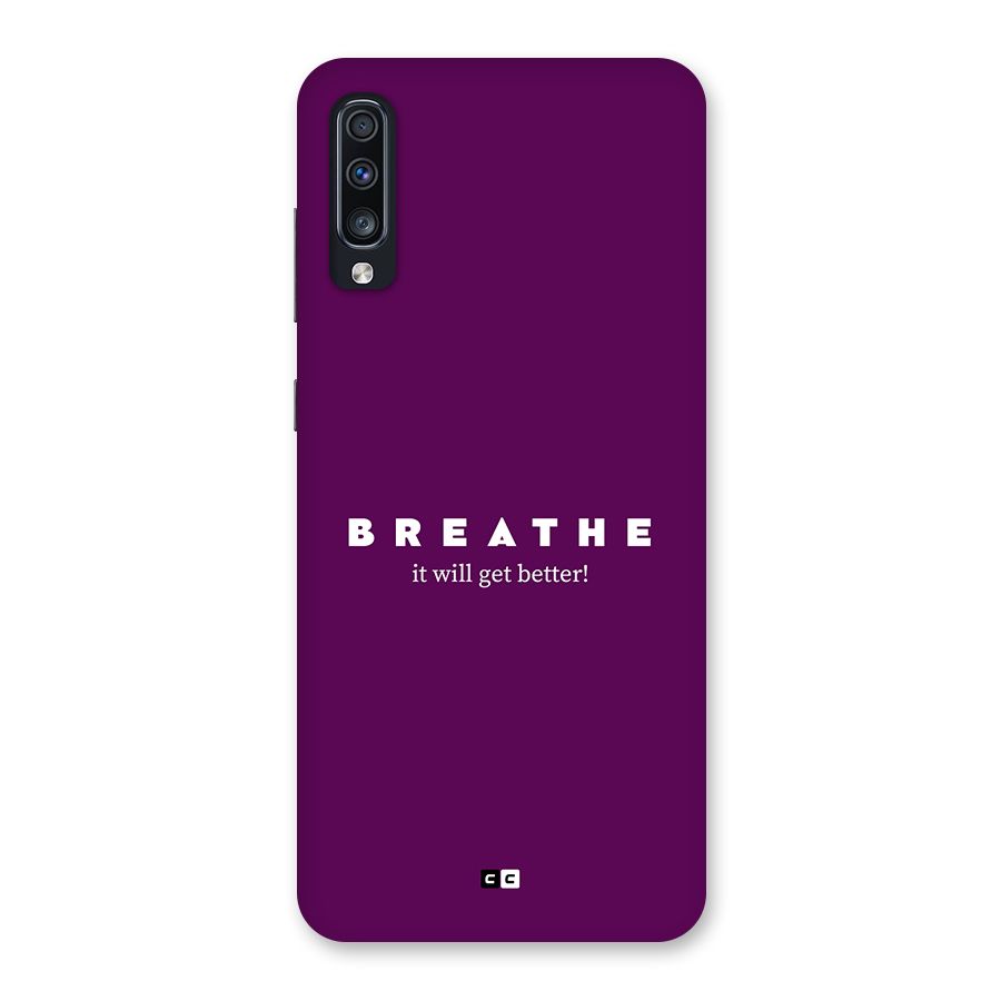 It Will Get Better Back Case for Galaxy A70