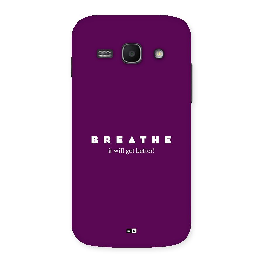 It Will Get Better Back Case for Galaxy Ace3