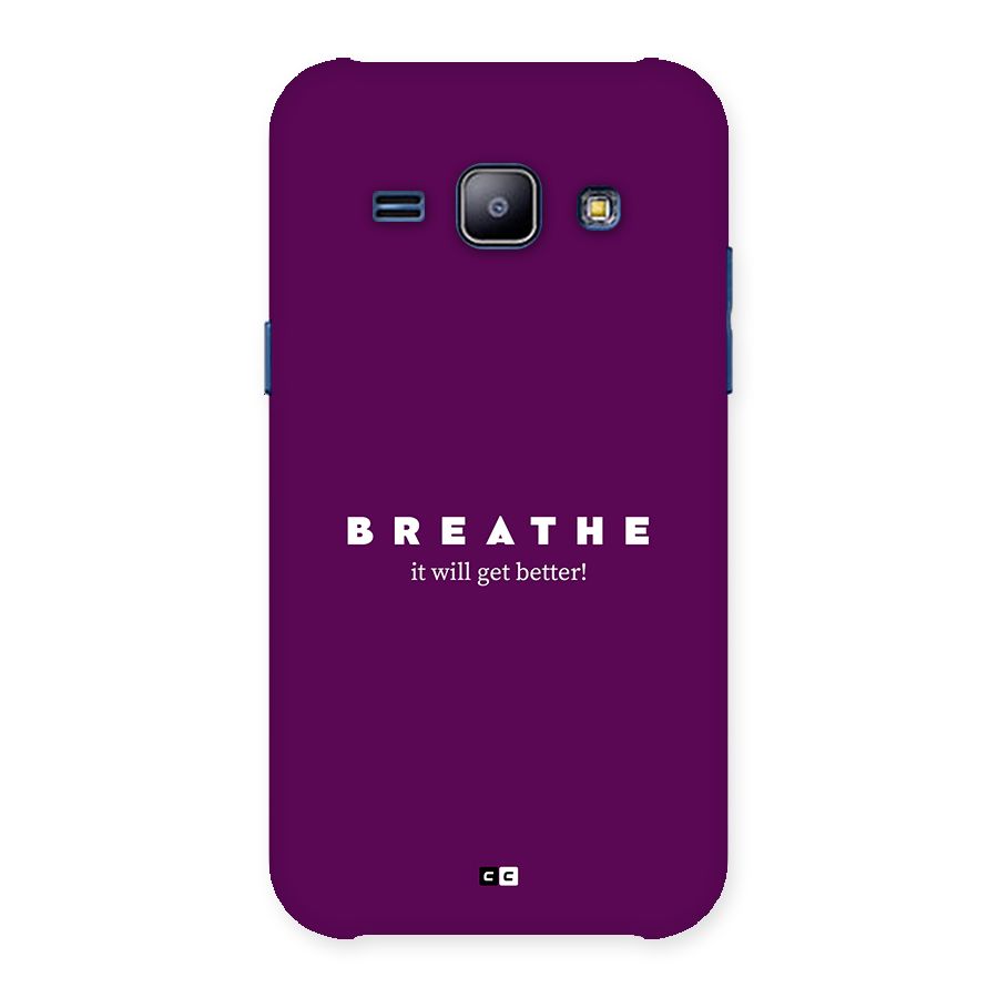 It Will Get Better Back Case for Galaxy J1