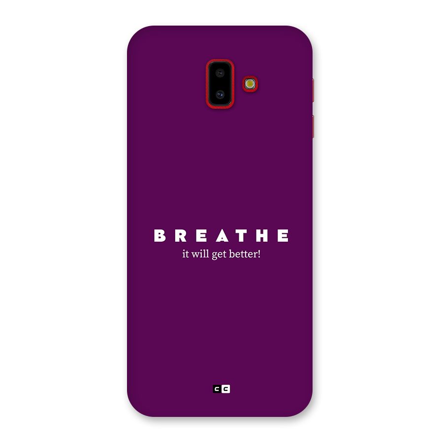 It Will Get Better Back Case for Galaxy J6 Plus