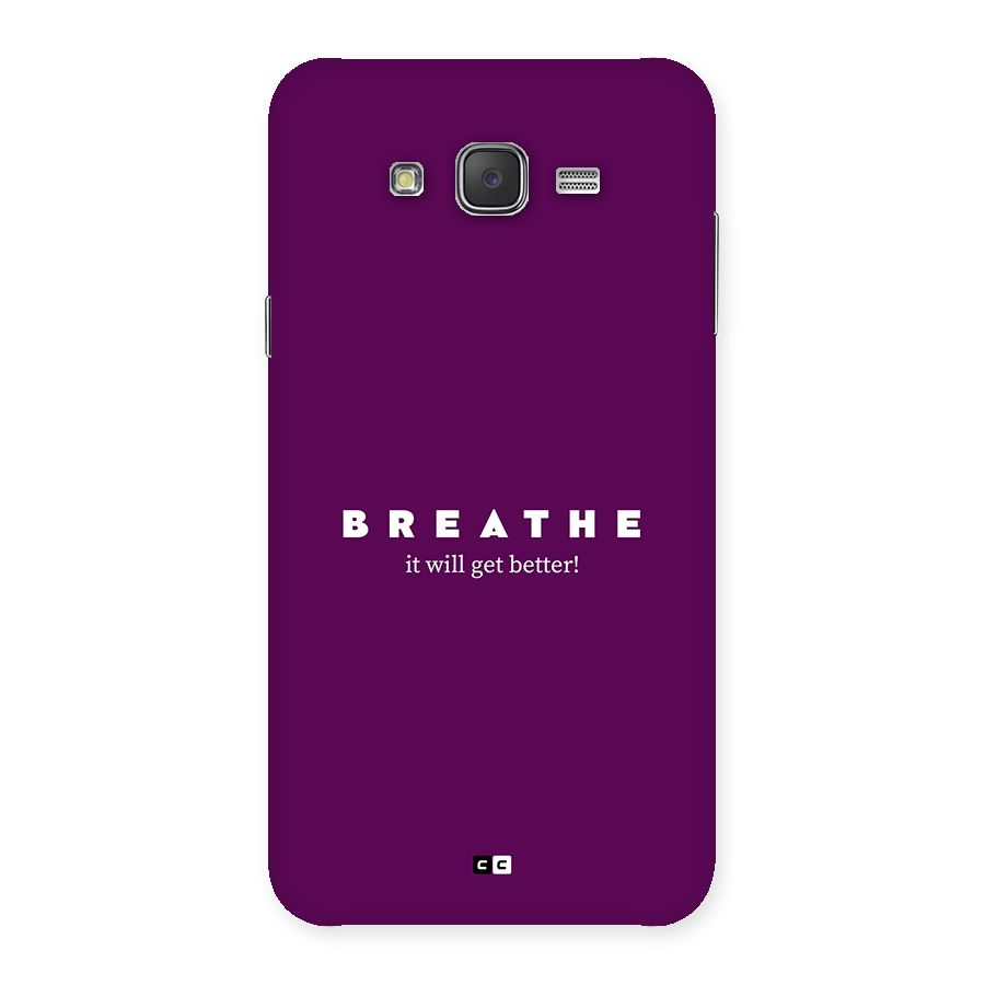 It Will Get Better Back Case for Galaxy J7