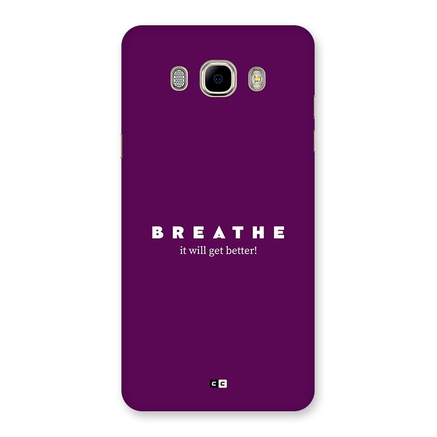 It Will Get Better Back Case for Galaxy J7 2016