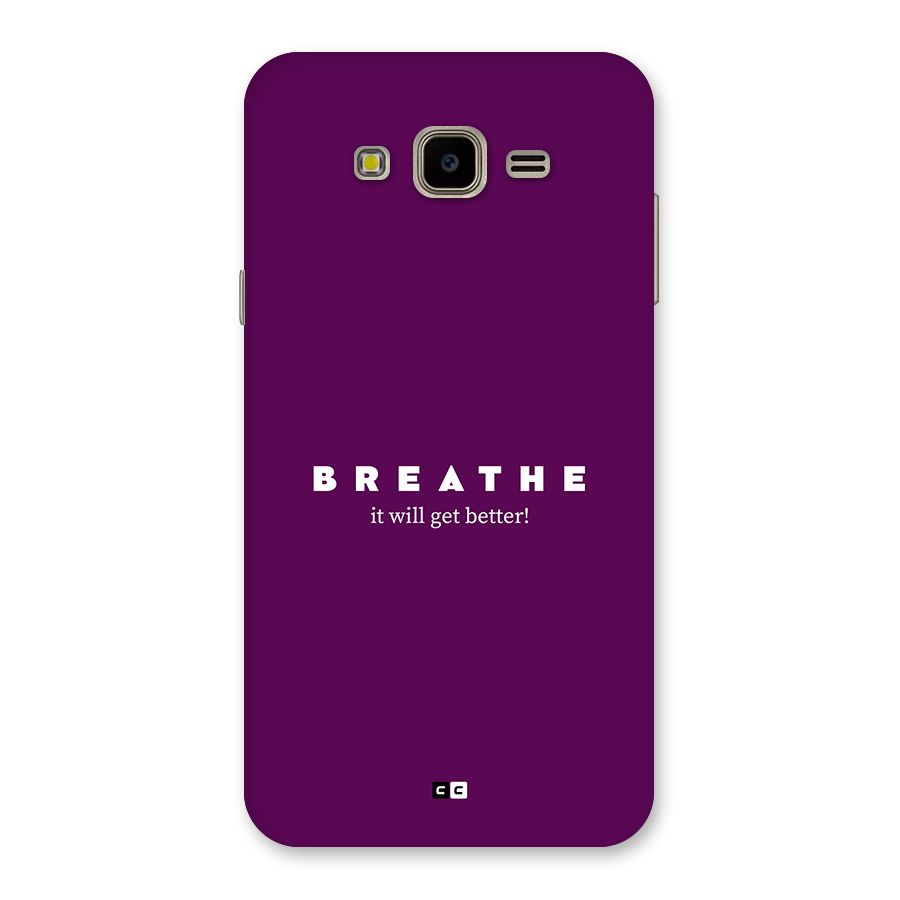 It Will Get Better Back Case for Galaxy J7 Nxt