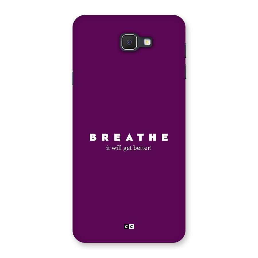 It Will Get Better Back Case for Galaxy J7 Prime