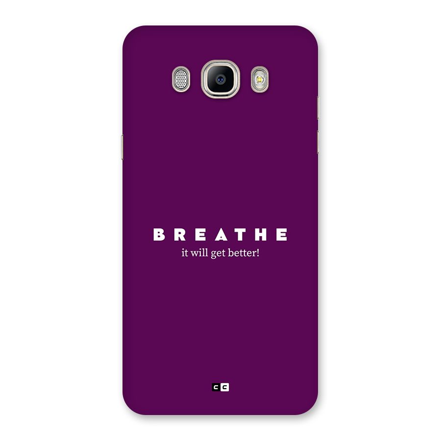 It Will Get Better Back Case for Galaxy On8