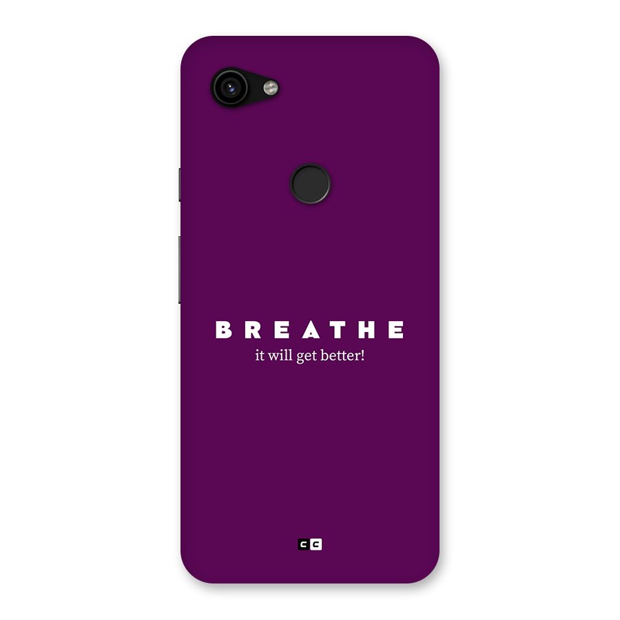 It Will Get Better Back Case for Google Pixel 3a XL