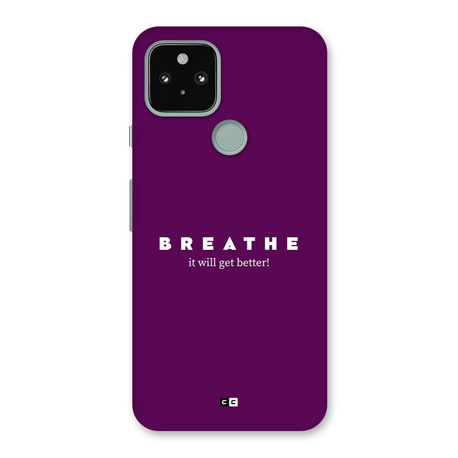 It Will Get Better Back Case for Google Pixel 5