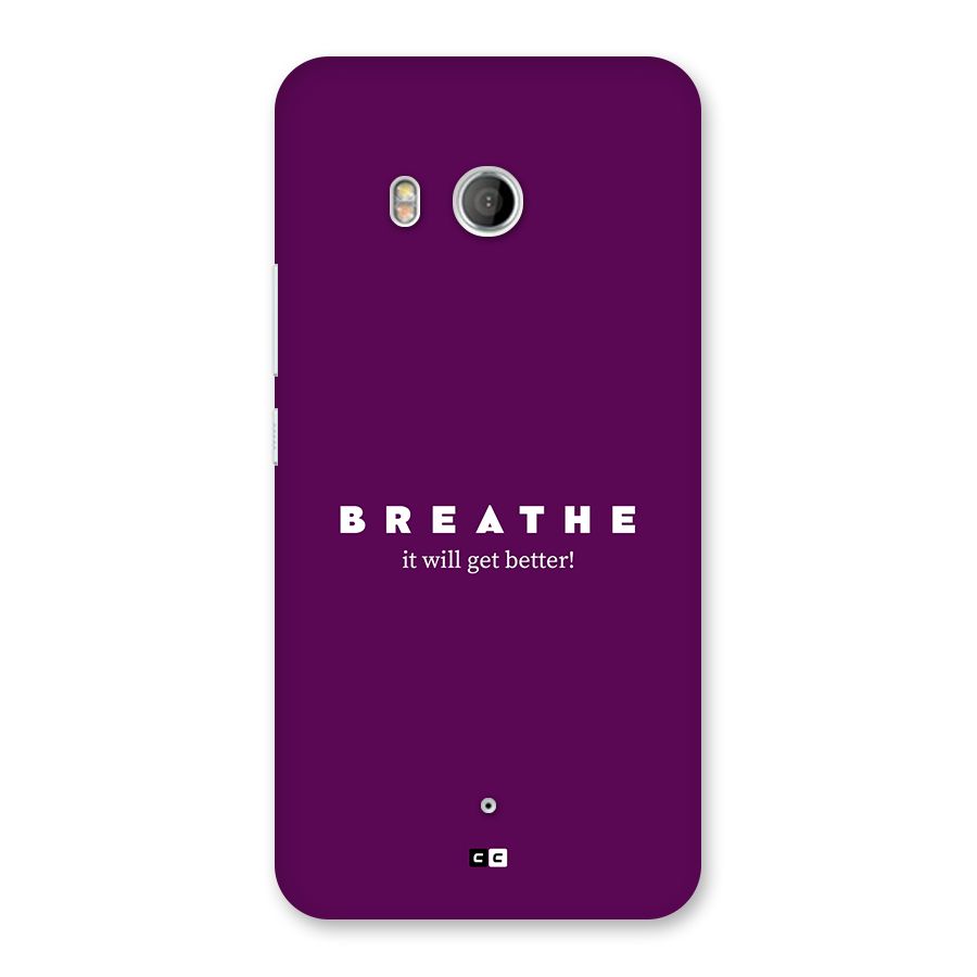 It Will Get Better Back Case for HTC U11