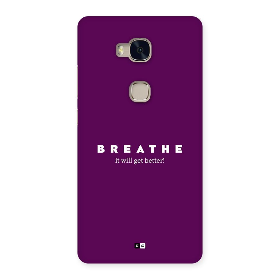 It Will Get Better Back Case for Honor 5X