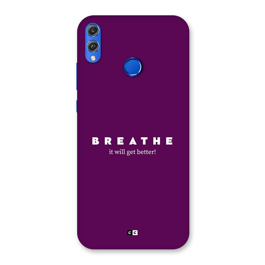 It Will Get Better Back Case for Honor 8X
